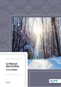 Le manoir des confins - Szuba Annie