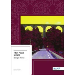 Mon passé simple - Vierne Georges