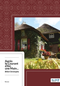 Après le courant d'air, une main... - Billot Christophe