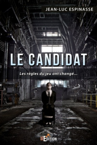 Le candidat - Espinasse Jean-Luc