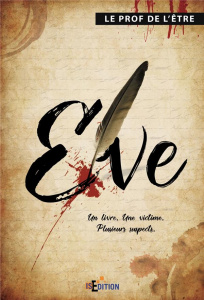 Eve - LE PROF DE L'ETRE