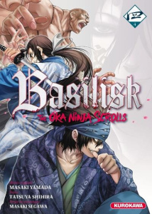 Basilisk - The Oka Ninja Scrolls Tome 4 - Yamada Masaki ; Shihira Tatsuya ; Segawa Masaki ;