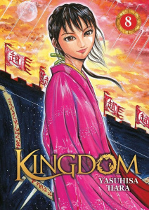 Kingdom Tome 8 - Hara Yasuhisa ; Buquet Rémi