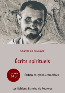 Écrits Spirituels - De Foucauld charles