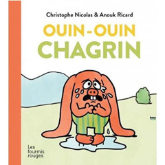 La bande à Coco : Ouin-Ouin chagrin - Nicolas Christophe ; Ricard Anouk