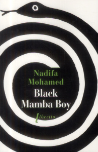 Black Mamba Boy - Mohamed Nadifa ; Pertat Françoise
