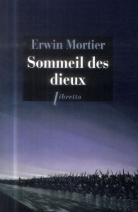 Sommeil des dieux - Mortier Erwin ; Hooghe Marie