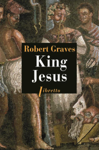 King Jesus - Graves Robert ; Seban Claude