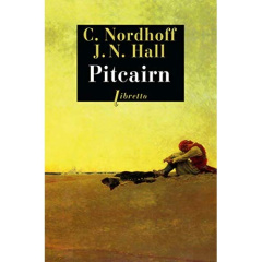 Pitcairn. Tome 3, L'odyssée de la bounty - Nordhoff Charles