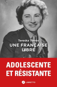 Une Française libre. Journal 1939-1945 - Torrès Tereska