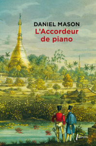 L’Accordeur de piano - Mason Daniel ; Pasquier Marie-Claire