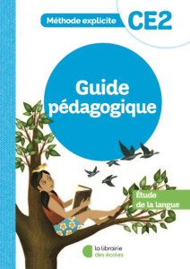 Etude de la langue CE2. Guide pédagogique, Edition 2022 - Dalle Cécile ; Davenel Elise ; Pellat Jean-Christo