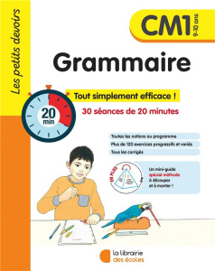 Grammaire CM1. Tout simplement efficace ! 30 séances de 20 minutes - Chardonnet Marie ; Gravier Alice