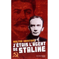 J'étais l'agent de Staline - Krivitsky Walter ; Pierre André ; Denoël Yvonnick