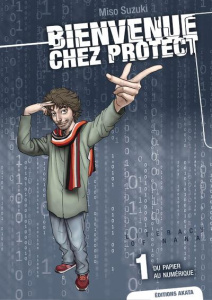 Bienvenue chez Protect Tome 1 : Du papier vers le numérique - Suzuki Miso ; Sekiguchi Ryoko