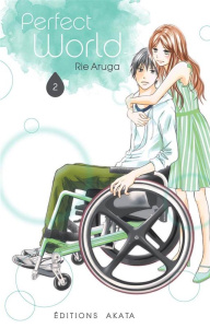 Perfect world Tome 2 - Aruga Rie ; Chûjo Chiharu