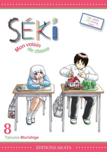 Séki, mon voisin de classe Tome 8 - Morishige Takuma ; K. Yuko
