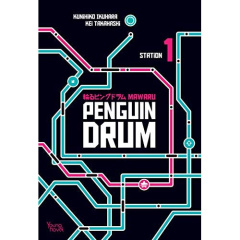 Penguin Drum Tome 1 - Ikuhara Kunihiko ; Takahashi Kei ; Zouzoulkovsky V