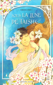 Sous la lune de Taisho - Ebira Hiromi ; Ruel Gaëlle
