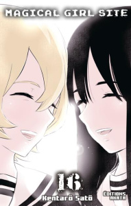 Magical girl site Tome 16 - Satô Kentarô ; Véret Nagy ; Kakiichi Yuki