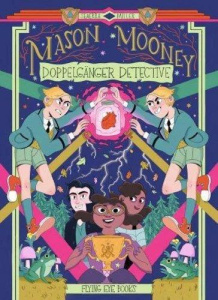 Mason Mooney Tome 2 : Et son double maléfique - Miller Seaerra ; Delarbre Alice