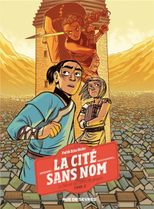 La cité sans nom Tome 2 : Le secret du coeur de pierre - Hicks Faith Erin ; Bellaire Jordie ; Soubiran Fann