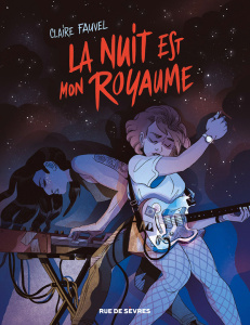 La nuit est mon royaume - Fauvel Claire