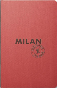 MILAN CITY GUIDE 2015 VERSION ANGLAISE - LEONFORTE/WILLAUME