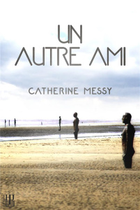 Un autre ami - Messy Catherine