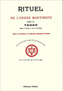 Rituel de l'ordre martiniste - TEDER