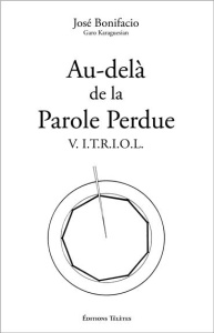 Au-delà de la Parole Perdue - VITRIOL - Bonifacio José