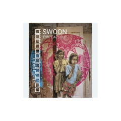 Swoon. Time Capsule - Jeudy Adeline ; Iniesta Valérie