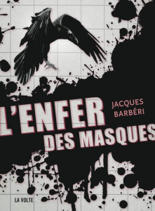 L'ENFER DES MASQUES - BARBERI JACQUES