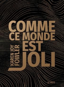 COMME CE MONDE EST JOLI - FOWLER KAREN JOY