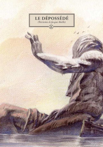 Le dépossédé. (Territoires de Jacques Abeille) - Laimé Arnaud ; Abeille Jacques