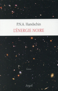 Tout l'univers Tome 8 : L'énergie noire - Handschin P-N-A