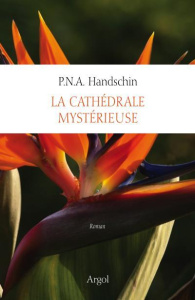 Tout l'univers Tome 9 : La cathédrale mystérieuse - Handschin P-N-A