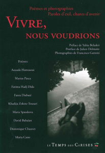 VIVRE, NOUS VOUDRIONS - DELMAIRE JULIEN