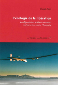 L'ECOLOGIE DE LA LIBERATION - ACOT PASCAL