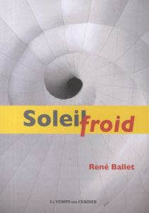 Soleil froid - Ballet René