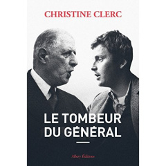 Le tombeur du Général - Clerc Christine