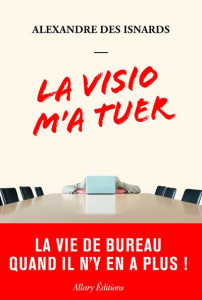 La visio m'a tuer - Des Isnards Alexandre