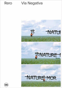 Rero. Via Negativa, Edition bilingue français-anglais - Pillault Théophile