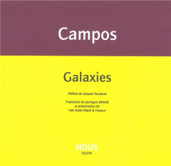 Galaxies - Campos Haroldo de ; Oseki-Dépré Inês ; Roubaud Jac