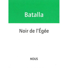 Noir de l'Egée - Batalla Michaël