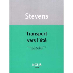 Transport vers l'été - Stevens Wallace ; Prieux Alexandre