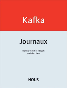 Journaux - Kafka Franz ; Kahn Robert