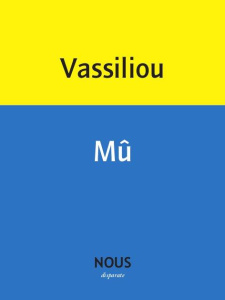 Mû - Vassiliou Véronique