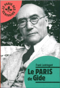 Le Paris de Gide - Lestringant Frank