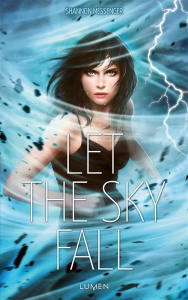 Sky Fall Tome 1 : Let the sky fall - Messenger Shannon ; Goacolou Anaïs